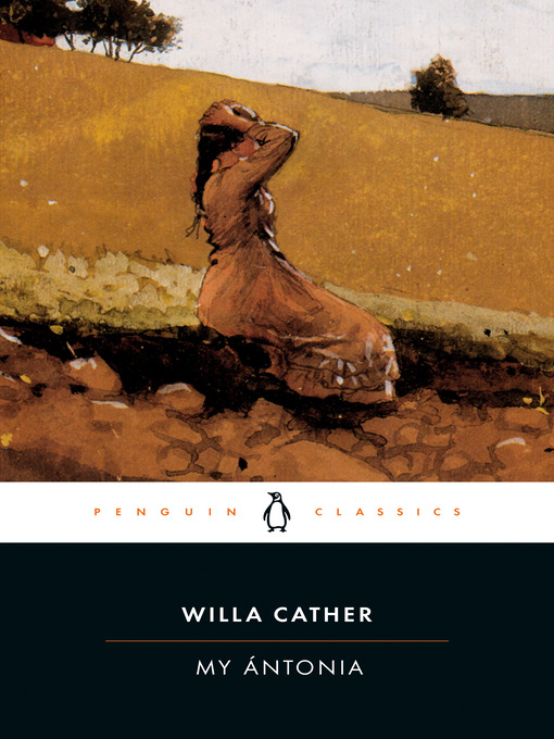 Title details for My Antonia by Willa Cather - Available